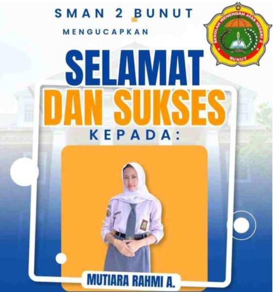 Harumkan Nama Riau di Kancah Nasional, Siswi SMAN 2 Bunut Wakili Riau di ISAT dan Media Edukasi 2026
