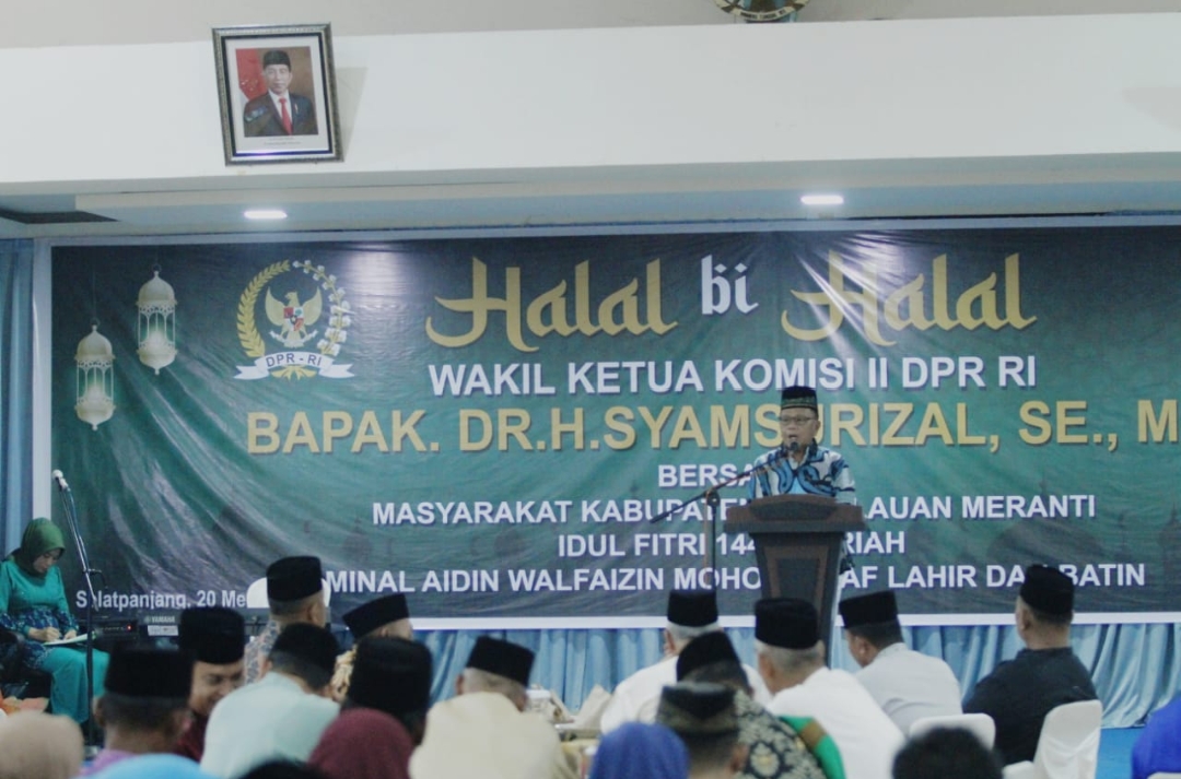 Wabup Meranti H Asmar Hadiri Halal Bi Halal  Wakil Ketua Komisi II DPR-RI Dr H Syamsurizal SE MM