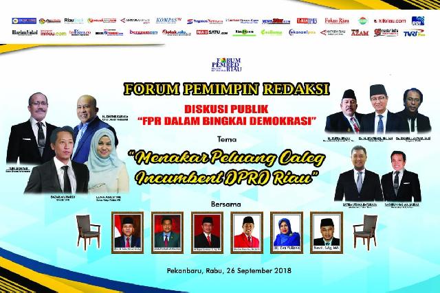 Diskusi Publik 'Menakar Peluang Caleg Incumbent Riau' Tampilkan 6 Legislator Ternama