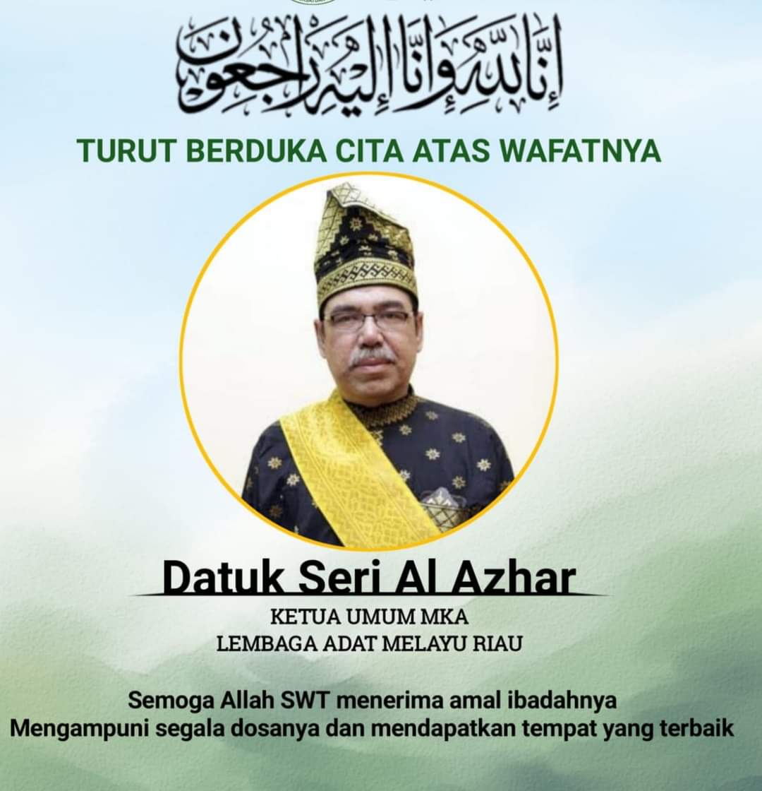 Ketua MKA LAM Riau Datuk Seri Al Azhar Berpulang Kerahmatullah