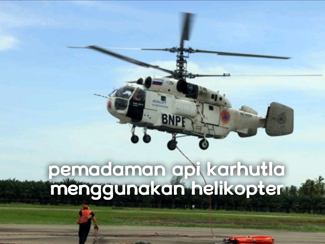 BPBD Riau Turunkan 2 Helikopter Water Bombing