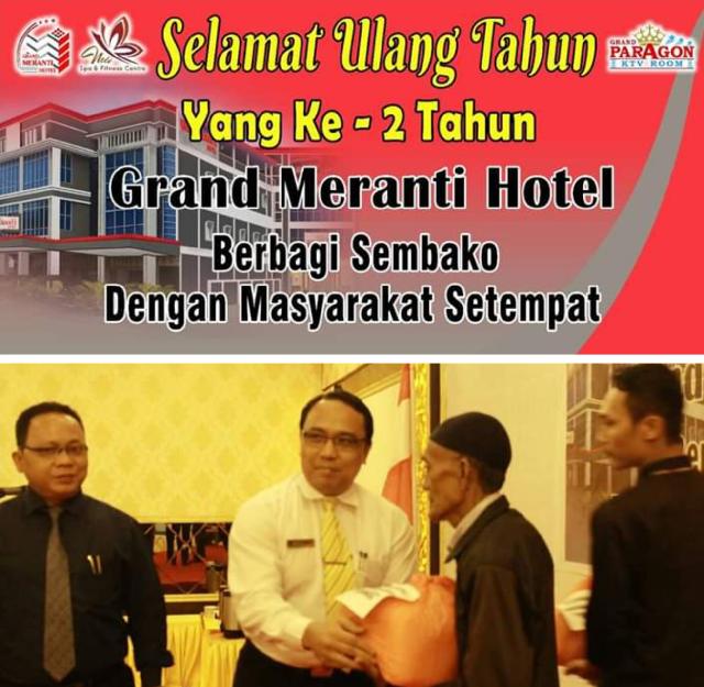 Rayakan Ulang Tahun yang ke-2 Grend Meranti Hotel Berbagi Sembako